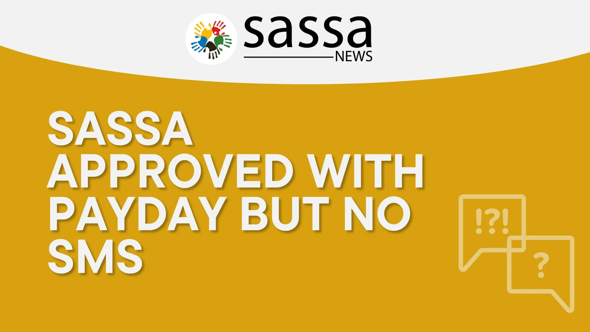 Sassa Approved with Payday But No Sms